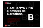 CAMPANYA 2016 Bombers de Barcelona - WordPress.comDel 30 de maig al 15 de setembre de 2016. Campanya d’estiu 2016 a Collserola Bombers 19 - Comprovació d’Accessos - Caixa de vegetació: