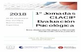 28 de noviembre Evaluación Psicológica · 2019-06-07 · 1º Jornadas CLACIP Evaluación Psicológica 28 de noviembre Mar del Plata Buenos Aires, Argentina 2018 Tema: Evaluación