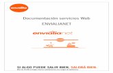 Documentación servicios Web ENVIALIANETrjb-audionorte.com/wp...Webservices-Cliente-v1.06.pdf · Servicios Servicio “LoginWSService” Servicio de login para clientes mediante Web