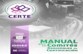 CERTE Manual de los Comités Regionales de Certificación€¦ · Humberto Dávila Hernández Diseño de portada y otros gráficos: Subdirección de Comunicación Formato digital: