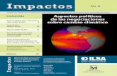 Impactos - ILSA · 2017-09-06 · Nº 8 IMPACTOS 2 Observatorio sobre Nueva Geografía Económica, Impactos Socioambientales y Derechos Humanos I. Introducción En 1991, cuando se