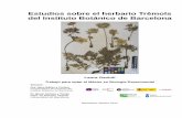Estudios sobre el herbario Trèmols del Instituto Botánico de …digital.csic.es/bitstream/10261/72857/2/Tesina_Tremols... · 2018-08-02 · herbario hasta ahora relativamente poco