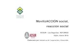 ACSUR - Las Segovias ASTURIES Gijón, marzo 2010 Elaborado ... · 4 claves para construir redes La comunicación, las relaciones entre las partes ... •F. de la y Moreno, A.: “Redes