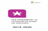 PLA ESTRATÈGIC DE POLÍTIQUES DE DONES DEL ......Pla Estratègic de Polítiques d’igualtat de gènere i de diversitat sexual del Berguedà. 2014-2020 3 1.- Presentació Aquest document