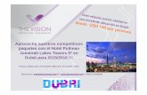 Aprovecha nuestros competitivos paquetes con el Hotel ... Vision_Pullman Jumei… · El Pullman Dubai Jumeirah Lakes Tower goza de una ubicación muy céntrica en un área dinámica