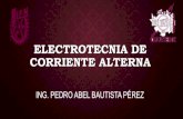 ELECTROTECNIA DE CORRIENTE ALTERNA · 2020-05-04 · TIPOS DE CORRIENTES •Corriente Directa. •Tiene polaridad. •Se genera a partir de una reacción química. •Se mantiene