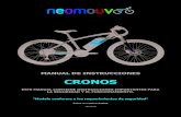 CRONOS · 2020-01-13 · Manual CRONOS 6 2.3 Ajuste de los frenos de disco hidráulicos: Su bicicleta eléctrica está equipada en la parte delantera y en la parte trasera con frenos