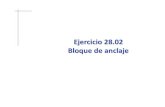 Ejercicio 28.02 Bloque de anclaje - Universitat Jaume Icad3dconsolidworks.uji.es/t2/74.pdfEjercicio 28.02 Bloque de anclaje La figura muestra un bloque de anclaje, acotado en mm Tarea