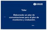 Taller Elaborando un plan de comunicaciones para el plan ...evalperu.org/sites/default/files/resources/file/PPT4-compressed.pdf · 3/25/2018`1 1 Taller Elaborando un plan de comunicaciones