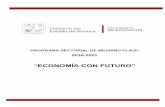 “ECONOMÍA CON FUTURO” · 5 Programa Sectorial de Mediano Plazo 2016-2021 “Economía con Futuro” Tabla 8. Participación de Sonora en el volumen de la producción minera nacional,