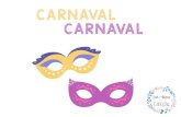 CARNAVAL - miradaespecialcom.files.wordpress.commiradaespecialcom.files.wordpress.com/2020/05/cuaderno-carna... · carnaval carnaval. vocabulario carnaval fiesta disfrazarse disfraz