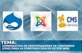 COMPARATIVA DE CMS - Universidad Técnica del Norterepositorio.utn.edu.ec/bitstream/123456789/748/9/04 ISC... · 2014-07-17 · (CMS), utilizados para la creación de sitios Web como