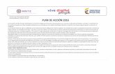 PLAN VIVE DIGITAL 2014 - 2018 · Columna E "Objetivo estratégico": Asociado con el Plan Vive Digital para la Gente desde la planeación estratégica, están enmarcados dentro del