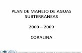 PLAN DE MANEJO DE AGUAS SUBTERRANEAS 2000 CORALINA · 2019-11-23 · Corporación Para el Desarrollo Sostenible del Archipiélago de San Andrés, Providencia y Santa Catalina Entre
