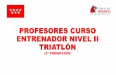 PROFESORES CURSO ENTRENADOR NIVEL II TRIATLÓN · 2020-07-30 · JavierdePedroOrmeño •Licenciado en Ciencias de la Actividad Física y Deporte (UAM) •Diplomado en Magisterio