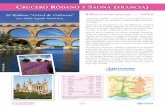 El Ródano “Crisol de Culturas” 8 D ías n De CruCero DesDe 1.075 · 2017-02-22 · cos de tiempos pasados: el anfiteatro de Lyon, el famoso puente de Aviñón y el Circo Romano