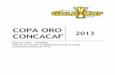 COPA ORO CONCACAF - Cloudinary · Copa Confederaciones de FIFA. 4. Estos son los Reglamentos para la Fase Final de la Copa Oro. 5. Todos los derechos pertenecerán a CONCACAF. I.