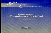 Editorial FUNGLODE - Portadaeditorialfunglode.com/.../educacion-tecnologia-sociedad.pdf · 2014-03-19 · Tecnología educativa : Nuevos retos, nuevas perspectivas (9 de mayo 2002,