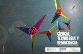CienCia, teCnologÍa y demoCraCia - EAFIT · 2018-08-15 · 10 Presentación Ciencia, Tecnología y Democracia: Reflexiones en torno a la Apropiación Social del Conocimiento11 se