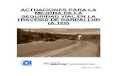 ACTUACIONES PARA LA MEJORA DE LA SEGURIDAD VIAL EN LA ... · Actuaciones para la mejora de la seguridad vial en la travesía de Bardallur (A-122) 19 4. ACTUACIONES En este capítulo