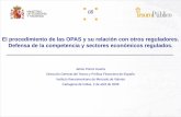 El procedimiento de las OPAS y su relación con …08 El procedimiento de las OPAS y su relación con otros reguladores. Defensa de la competencia y sectores económicos regulados.