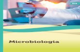 MICROBIOLOGIA Microbiologiacm-kls-content.s3.amazonaws.com/.../MICROBIOLOGIA/... · A microbiologia estuda os microrganismos acelulares (vírus), procariontes (bactérias, arqueas)