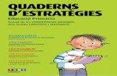 QUADERNS D’ESTRATÈGIES · Col·lecció de 6 quaderns d’estratègies per a treballar les competències de la Dimensió Resolució de problemes. Els continguts de cada quadern