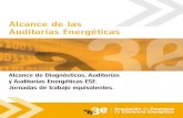 Alcance de las Auditorías Energéticasarquitectosgrancanaria.es/medios/documents/edificacion/121221... · Público, según el alcance especificado en el Protocolo de Auditoría Energética