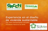 Ing. Darío Ibargüengoitia González Presidente Nacional de SUMe · La sustentabilidad ambiental se refiere a la administración eficiente y racional de los recursos naturales, de