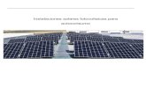 Instalaciones solares fotovoltaicas para autoconsumoeco-sistem.es/autoconsumo.pdf · acumulación para almacenar la energía sobrante durante el día y utilizarla durante la noche,