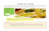 Tortilla de Lechuga - dietistasynutricion.com · Tortilla de Lechuga INGREDIENTES: - 100g Lechuga - 1 Huevo - 1 ud Ajo o 2-3 ajos tiernos - 1 Cucharada aceite Lavar y cortar en juliana