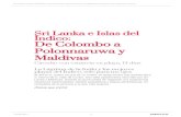 Sri Lanka e Islas del Índico: De Colombo a Polonnaruwa y ... · Un viaje de ensueño para una ocasión única ... A la hora del baño, se aconseja tener cuidado con las corrientes