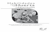 Habilidades para la huerta y la Nutrición · Equipo del Programa Habilidades para la Huerta y la Nutrición de El Abrojo: • Sociologo Julio Calzada Mazzei (Coordinador General)