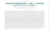 L’ENTREVISTA JOAN MANUEL DEL POZO · 2020-06-06 · i el meu pare era un jornaler que amb el seu germà van tirar instàncies a la Renfe i a la Guàrdia Civil. Al germà li va tocar
