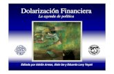 Dolarización Financiera - Banco Central de Reserva del Perú · – La supervisión prudencial debe ser más consciente del descalce de monedas (Turner, cap. 12). ... lecciones de