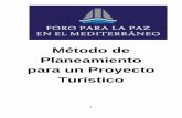 Método de Planeamiento para un Proyecto Turísticoforoparalapazenelmediterraneo.es/.../12/171213-Metodo-de-Planeam… · 1.- 1EL EMPRENDEDOR . ... solamente, con el capital de la