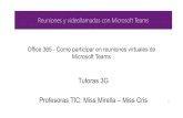 Office 365 - Como participar en reuniones virtuales de Microsoft … · Open Microsoft Teams You have been added to a... Mié 2240 Microsoft Teams CRIS added you to the 3... Carpetas