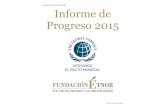 FUNDACIÓN ÉTNOR Informe de Progreso 2015 · Informe de Progreso. Cues-tionario Los Diez Principios del Pacto Mundial DERECHOS HUMANOS 1. Apoyar y respetar la protección de derechos