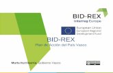 BID-REX Euskadi Necesidades de información...Compromisos OGP en el País Vasco: 1.- Rendición de cuentas a través de planes de mandato 2.- Open data Euskadi y Linked Open data 3.-