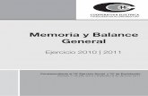 MEMORIA Y BALANCE 2011FINAL FINAL.indd2 Y BALANCE di… · MACIEL, y un (1) Síndico Suplente, con mandato por tres (3) años, en reemplazo del Sr. Ramón Angel MESSINA, por ﬁnalización