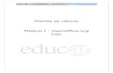 Planilla de cálculo Módulo I - OpenOffice.org Calc · Figura 1: Iniciar Planilla de Cálculo de OpenOffice Calc, desde la opción. Para tener en cuenta: también se puede acceder