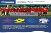 Jornada Cultural y Deportiva INVEMAR - 2015€¦ · Jornada Cultural y Deportiva INVEMAR - 2015 Buscamos que nuestras actividades sean incluyentes, y permitan de manera activa la