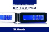 Manual de Usuario KP-160 PG2 · El KP-160 PG2 se puede utilizar con tag de proximidad. Cuando se requiera autorización para armar o desarmar el sistema, el usuario puede presentar
