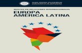 MASTER EN RELACIONES INTERNACIONALES EUROPA AMÉRICA …€¦ · En el mundo global e inestable en el que vivimos, los vínculos históricos entre Europa y América Latina pueden