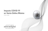 Impacto COVID-19 en Venta Online México...Adernás del impacto ne*ltivo en e' volumen de negocios, 'as empresas de comercio electrónico son recta-das fuertemente por la fluctuación