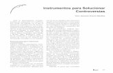 Instrumentos para Solucionar Controversiashistorico.juridicas.unam.mx/publica/librev/rev/podium/... · 2005-12-07 · Instrumentos para Solucionar Controversias Ante la preocupación