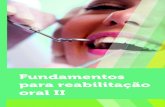 Fundamentos para reabilitação oral IIcm-kls-content.s3.amazonaws.com/201702/INTERATIVAS_2_0/FUND… · principais sistemas cerâmicos disponíveis para uso em próteses convencionais