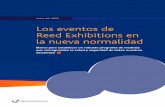 Los eventos de Reed Exhibitions en la nueva normalidad · 2020. 6. 22. · Los equipos de cada evento se comunicarán claramente con los clientes, visitantes y otros involucrados