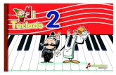 Libro Teclado 02-TRABAJO - MUSICAEDUCA...“Mi Teclado” es un método de iniciación musical para clases de teclado en grupo. “Mi Teclado” forma parte del proyecto Musicaeduca
