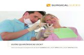 Guías quirúrgicas SICAT · guiar las fresas quirúrgicas por medio de casquillos de fresado hasta alcanzar las posiciones dese-adas en el maxilar del paciente, tal y como lo haya